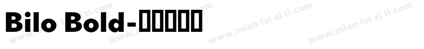 Bilo Bold字体转换